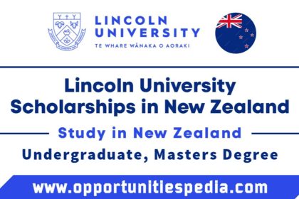 Lincoln University Scholarships 2025-2026 (Study in New Zealand)