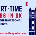 Part-Time Jobs in UK for International Students 2025