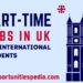 Part-Time Jobs in UK for International Students 2025