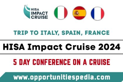 HISA Impact Cruise 2024 | Trip to Italy, Spain, and France