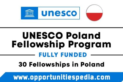 UNESCO Poland Fellowship Program 2025 | Fully Funded