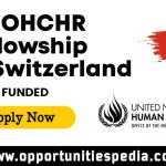UN OHCHR Fellowship 2025 in Switzerland (Fully Funded)
