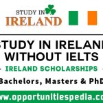 Study in Ireland Without IELTS 2025-2026 | Ireland Scholarships