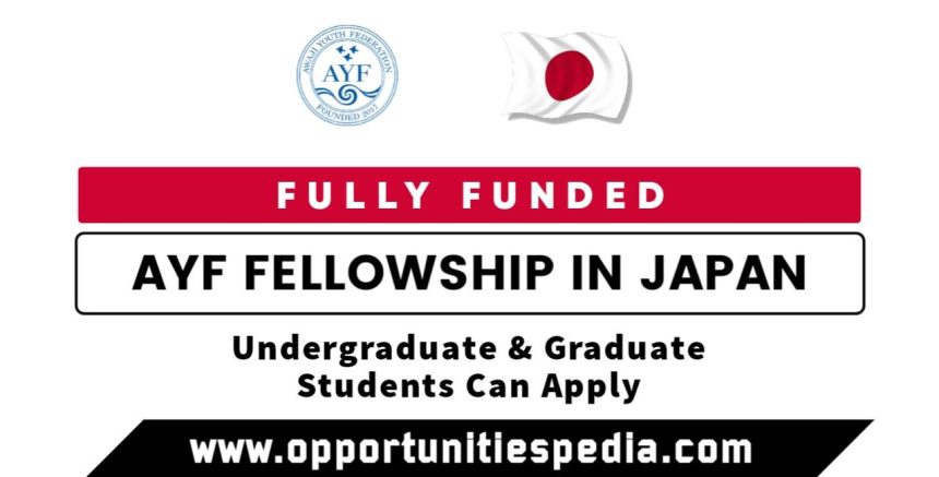 AYF Fellowship in Japan 2024 (Fully Funded)