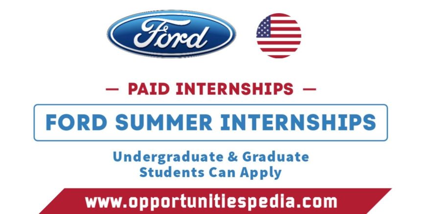 Ford Summer Internships 2024 in USA (Apply Now)