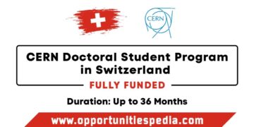 CERN Doctoral Student Program 2026 in Switzerland (Fully Funded)