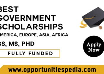 Best Government Scholarships 2024-25 Around the World