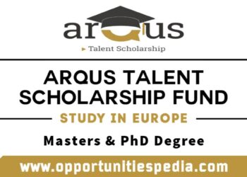 Arqus Talent Scholarship Fund 2024-25 (Study in Europe)