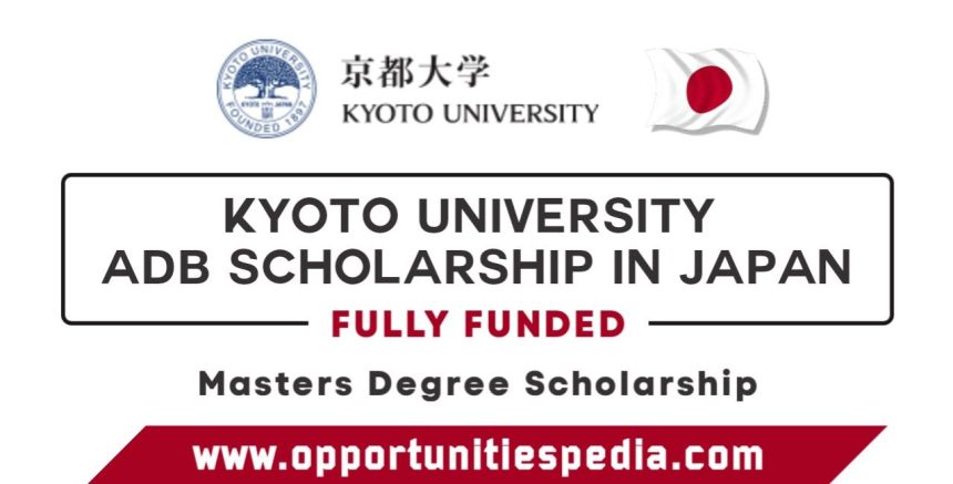 Kyoto University ADB Scholarship in Japan 2026 (Fully Funded)
