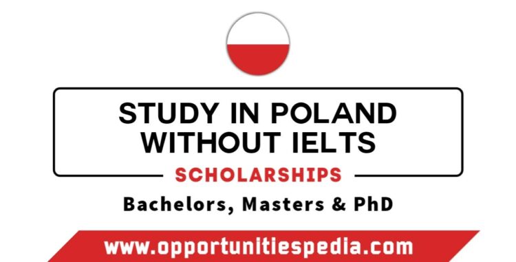 Study in Poland Without IELTS 2025 | Poland Scholarships