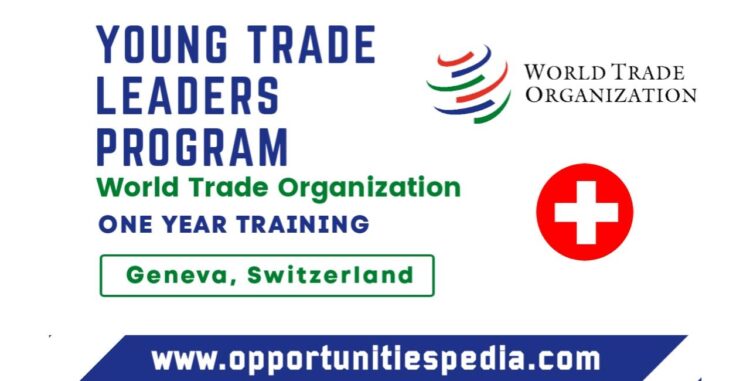 Young Trade Leaders Program 2024 | World Trade Organization