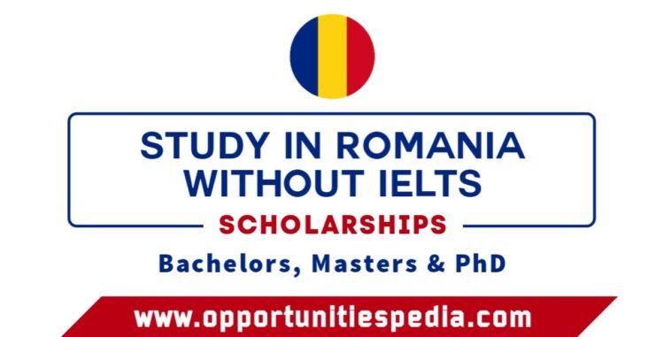 Study in Romania Without IELTS 2024 | Romania Scholarships ...