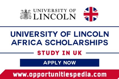 University of Lincoln Africa Scholarships 2025-26 (Study in UK)
