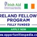 Ireland Fellows Program 2026-27 (Fully Funded)