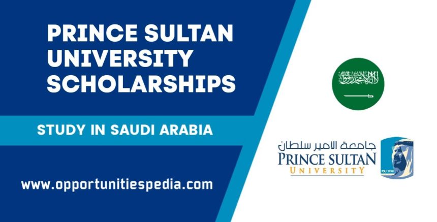 Prince Sultan University Scholarships 2025-26 in Saudi Arabia