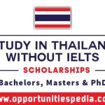 Study in Thailand Without IELTS 2025 | Thailand Scholarships