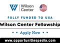 Wilson Center Fellowship Program 2025 in the USA (Fully Funded)