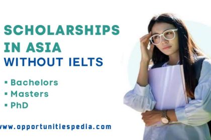 Scholarships in Asia Without IELTS 2025