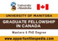 University of Manitoba Graduate Fellowship 2024-2025 in Canada