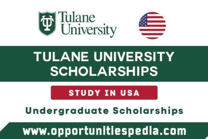 Tulane University Scholarships 2025 in USA (Fully Funded)