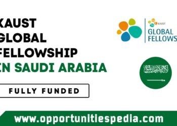KAUST Global Fellowship Program 2026 in Saudi Arabia (Fully Funded)