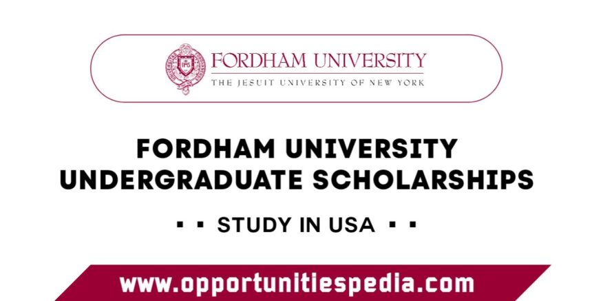 Fordham University Undergraduate Scholarships 2024-2025 (Study in USA)