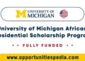 University of Michigan African Presidential Scholars Program 2025 (Fully Funded)