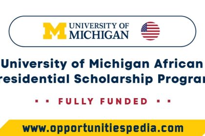 University of Michigan African Presidential Scholars Program 2025 (Fully Funded)
