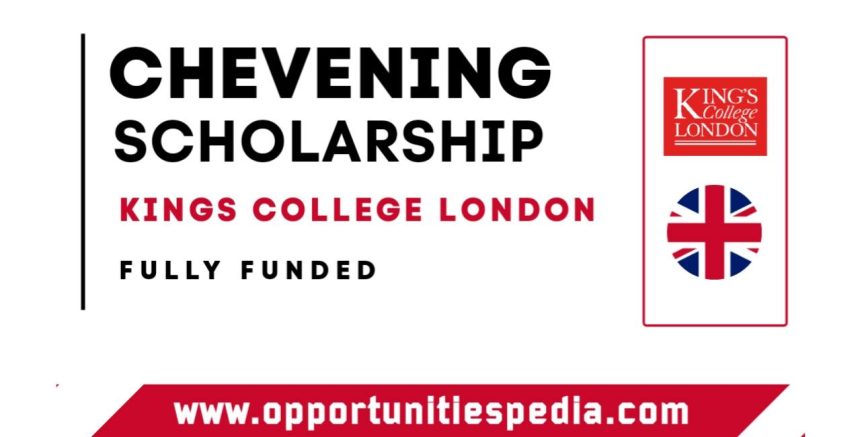 Kings College London Chevening Scholarship 2026 in UK (Fully Funded)