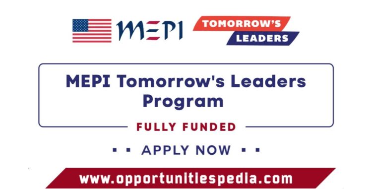 MEPI Tomorrow’s Leaders Program 2026 (Fully Funded)