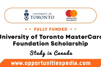 University of Toronto MasterCard Scholarship 2025 in Canada (Fully Funded)