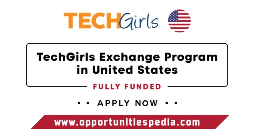 TechGirls Exchange Program 2025 in the USA (Fully Funded)