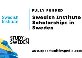 Swedish Institute Scholarship 2026 in Sweden (Fully Funded)