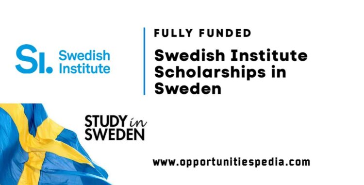 Swedish Institute Scholarship 2026 in Sweden (Fully Funded)