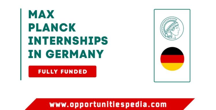 Max Planck Internships 2026 in Germany (Fully Funded)