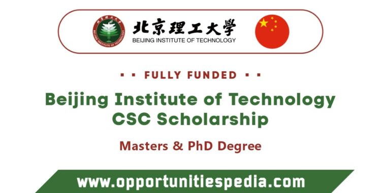 Beijing Institute of Technology CSC Scholarship 2025 in China (Fully Funded)