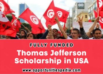 Thomas Jefferson Scholarship Program 2025 in USA (Fully Funded)
