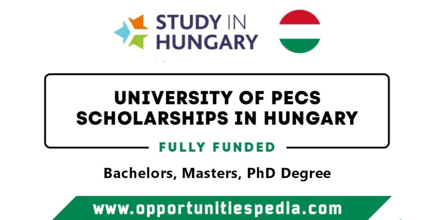 University of Pecs Scholarships 2025 in Hungary (Fully Funded)
