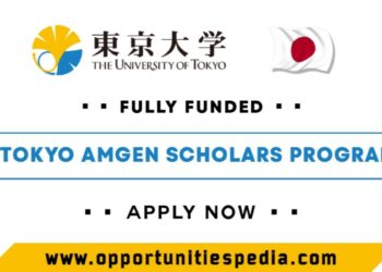 UTokyo Amgen Scholars Program 2025 in Japan (Fully Funded)