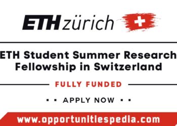 ETH Student Summer Research Fellowship in Switzerland 2025 (Fully Funded)