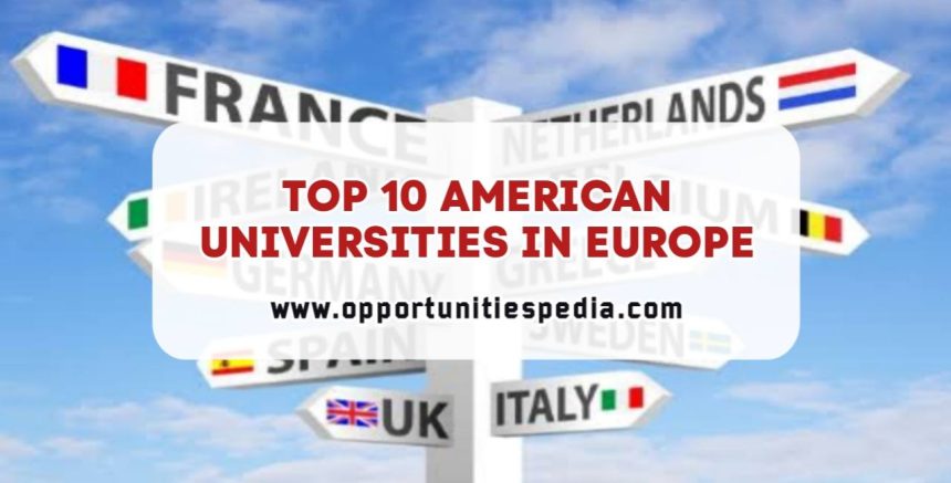 Top 10 American Universities in Europe