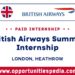 British Airways Summer Internship 2025 in London (Paid Internship)