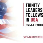 Trinity Leadership Fellowship 2025 in the USA (Fully Funded)