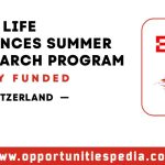 EPFL Life Sciences Summer Research Program 2026 in Switzerland (Fully Funded)