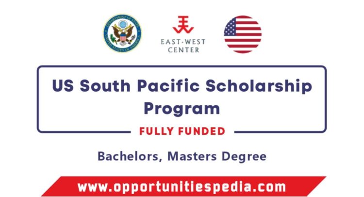 US South Pacific Scholarship Program 2025 (Fully Funded)