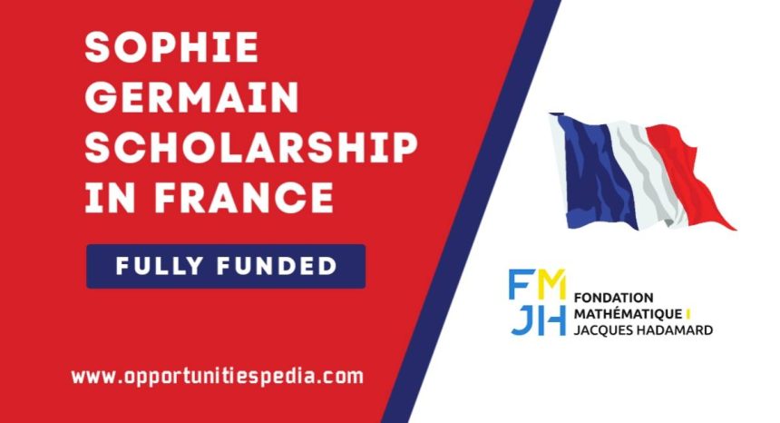 Sophie Germain Scholarship 2025-2026 in France (Fully Funded)