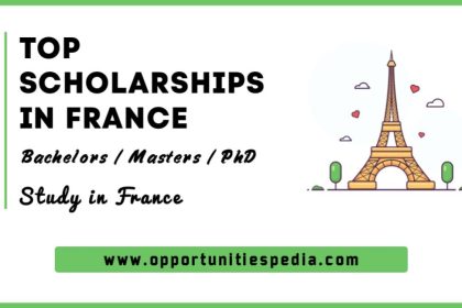 Top Scholarships In France 2025 (Study In France)