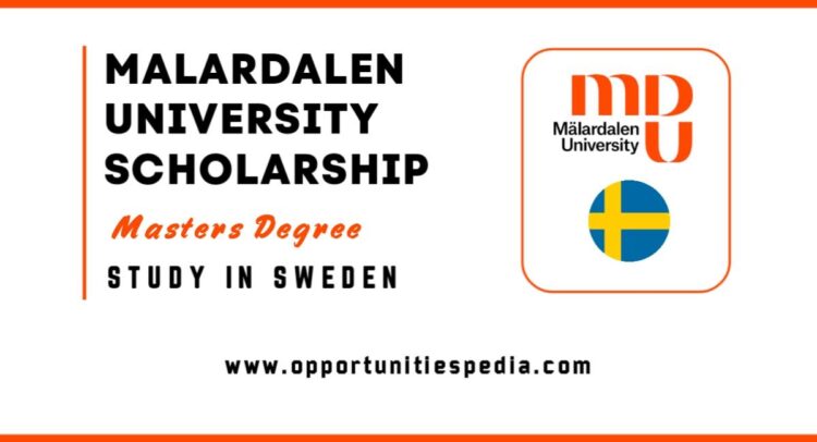 Malardalen University Scholarship 2025 in Sweden