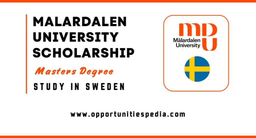 Malardalen University Scholarship 2025 in Sweden
