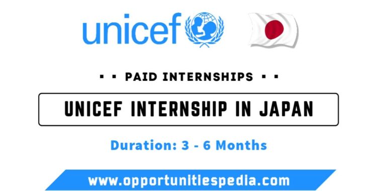 UNICEF Internship 2025 in Japan (Paid Internship)